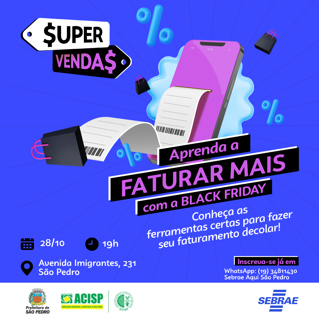 Super Vendas Black Friday é tema de palestra do Sebrae Aqui São Pedro